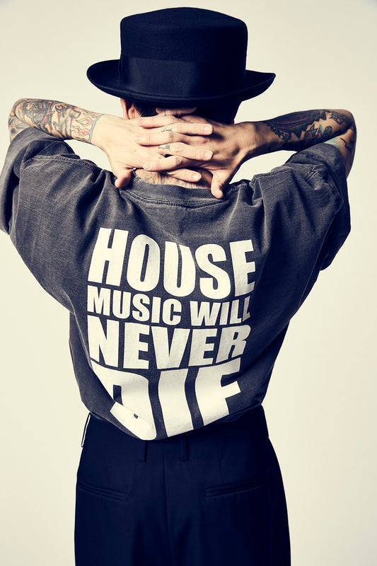 HOUSE MUSIC WILL NEVER DIE T-SHIRT 10